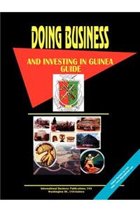 Doing Business and Investing in Guinea Guide