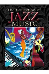 The Collection of Jazz Music: Piano/Vocal/Chords