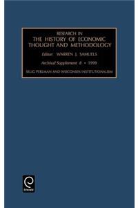 Selig Perlman and Wisconsin Institutionalism