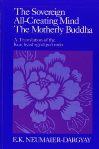 Sovereign All-Creating Mind - The Motherly Buddha