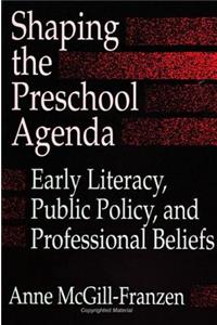 Shaping the Preschool Agenda