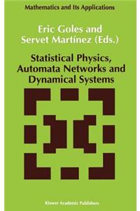 Statistical Physics, Automata Networks and Dynamical Systems