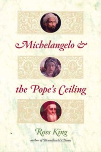 Michelangelo and the Pope Ceiling