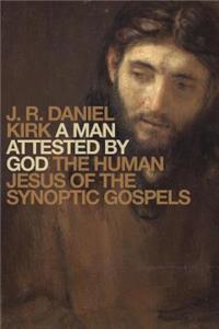A Man Attested by God