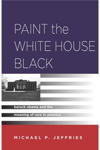 Paint the White House Black