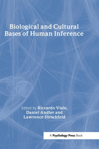 Biological and Cultural Bases of Human Inference