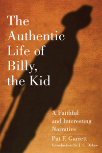 Authentic Life of Billy, the Kid