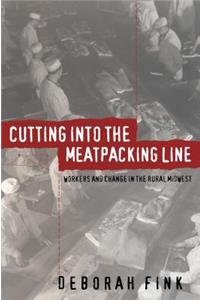 Cutting Into the Meatpacking Line