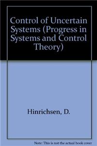 Control of Uncertain Systems