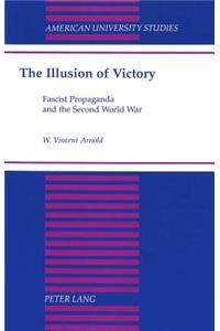 Illusion of Victory