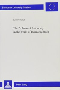 Problem of Autonomy in the Works of Hermann Broch