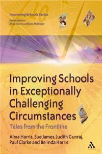 Improving Schools in Exceptionally Challenging Circumstances