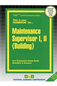 Maintenance Supervisor I, II (Building)