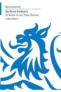 Sir David Lyndsay's A Satire of the Three Estates