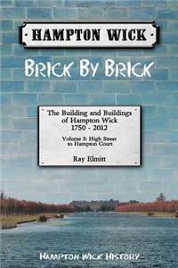 Hampton Wick: Brick by Brick