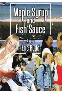 Maple Syrup and Fish Sauce