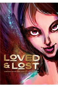 Loved & Lost