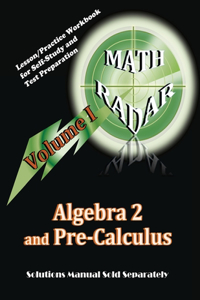 Algebra 2 and Pre-Calculus (Volume I)