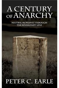 A Century of Anarchy