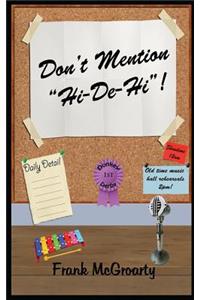 Don't Mention Hi-De-Hi!