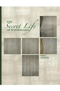 The Secret Life of Watermarks