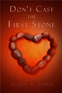 Don't Cast the First Stone