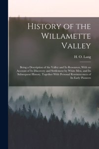 History of the Willamette Valley