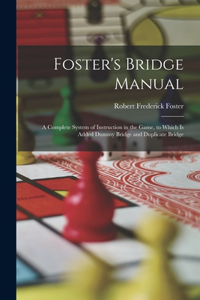 Foster's Bridge Manual