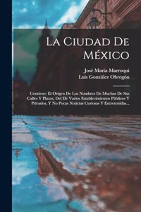 La Ciudad De México