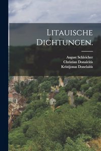 Litauische Dichtungen.