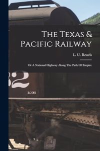Texas & Pacific Railway
