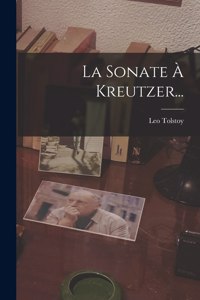 Sonate À Kreutzer...