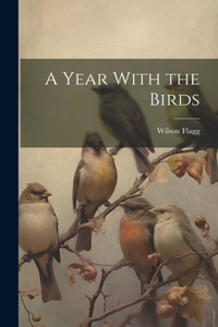 Year With the Birds