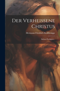 Verheissene Christus