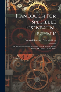 Handbuch Für Specielle Eisenbahn-Technik