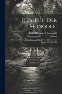 Reisen In Der Mongolei