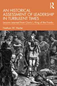 Historical Assessment of Leadership in Turbulent Times