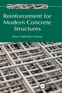 Reinforcement for Modern Concrete Structures