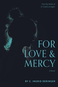 For Love and Mercy