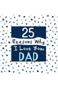 25 Reasons Why I Love You, Dad