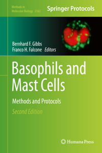 Basophils and Mast Cells: Methods and Protocols