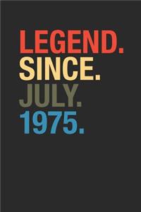 Legend Since July 1975