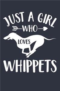 Just A Girl Who Loves Whippets Notebook - Gift for Whippet Lovers and Dog Owners - Whippet Journal