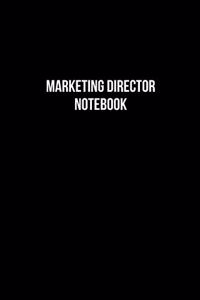 Marketing Director Notebook - Marketing Director Diary - Marketing Director Journal - Gift for Marketing Director