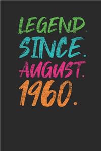 Legend Since August 1960