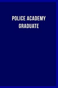 Police Academy Graduate