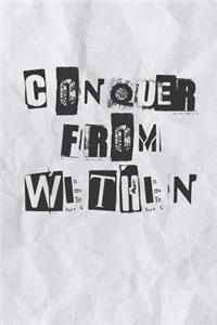 Conquer From Within