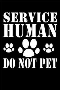 Service Human Do Not Pet