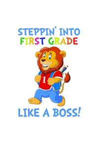 Stepping Into 1st Grade Like A Boss
