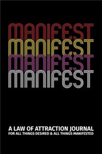 Manifest - A Law of Attraction Journal